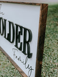 The Family raised letter sign 18x36