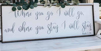 Where you go I will go.