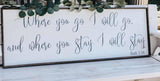 Where you go I will go.